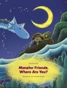 Daniel Anctil, Corentin Hunter - Monster Friends, Where Are You?