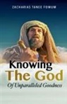 Zacharias Tanee Fomum - Knowing the God of Unparalled Goodness