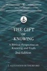J Alexander Rutherford, J. Alexander Rutherford - The Gift of Knowing