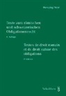 Hansjörg Peter - Texte zum römischen und schweizerischen Obligationenrecht - Textes de droit romain et de droit suisse des obligations