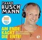 Am Ende kackt die Ente (Hörbuch) (Hörbuch)
