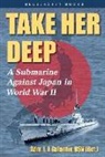 Adm. I J Galantin, I J Galantin, I. J. Galantin - Take Her Deep