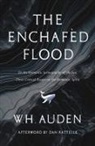 W. H. Auden - The Enchafèd Flood