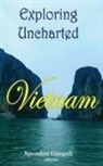 Spondon Ganguli - Exploring Uncharted Vietnam