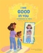 Rikkianisha Hunt - I See Good in You