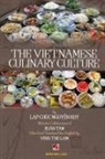 Lap Chuc Nguyen Huy, Xuan Tam - The Vietnamese Culinary Culture (softcover - color)