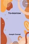 Joseph Conrad - To-morrow