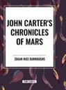 Edgar Rice Burroughs, Edgar Rice Burroughs - John Carter's Chronicles of Mars