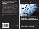 Vignesh Balaji R. Subramanian - Propiedades mecánicas, dinámicas y térmicas de los materiales compuestos