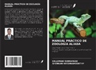 Shenkani Krishnamoorthy, Kalaimani Subramani - MANUAL PRÁCTICO DE ZOOLOGÍA ALIADA