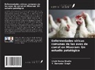 Lhaki Doma Bhutia, Y. Damodar Singh - Enfermedades víricas comunes de las aves de corral en Mizoram: Un estudio patológico