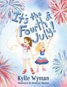 Kylie Wyman - It's the Fourth of July!