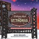 Alex Wilson - Welcome Back to St. Thomas