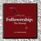 J. Michael Dumoulin - Followership
