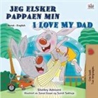 Shelley Admont, Kidkiddos Books - I Love My Dad (Norwegian English Bilingual Children's Book)