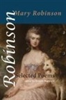 Mary Robinson, Robert Sheppard - Selected Poems