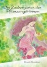 Renate Kauderer, Alexander Stamenov - Im Zaubergarten der Pflanzengöttinnen