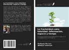 Mykhaylo Mar'yan, Nataliya Yurkovych - La fractalidad como totalidad: Información, espacio y tiempo