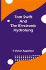 Ii Victor Appleton - Tom Swift and the Electronic Hydrolung