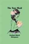 Herbert Baird Stimpson - The Tory Maid