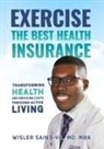 MD MBA Wisler Saint-Vil, Wisler MD Saint-Vil - Exercise The Best Health Insurance