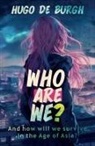Hugo De Burgh - WHO ARE WE?