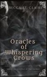 Rebecca St. Claire - Oracles of Whispering Crows