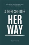 Josi Dumont - And There She Goes Her Way