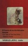 Beatrix Potter - El Cuento de los dos Malvados Ratones / The Tale of Two Bad Mice