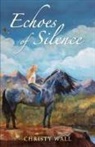 Christy Wall - Echoes of Silence