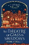 Anne Corlett, Corlett Anne - The Theatre of Glass and Shadows
