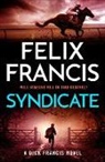 Felix Francis, Francis Felix - Syndicate