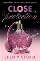 Author to Be Announced, Eden Victoria - Close Protection