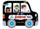 Marion Billet, Campbell Books, Marion Billet, Billet Marion - Whizzy Wheels: My First London Taxi