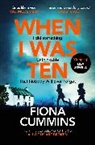 Fiona Cummins, Cummins Fiona - When I Was Ten
