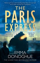 Emma Donoghue, Donoghue Emma - The Paris Express