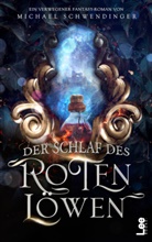 Schwendinger Michael, LeeBooks: - Der Schlaf des Roten Löwen