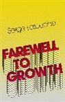 Serge Latouche, Latouche Serge - Farewell to Growth