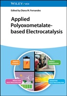 Diana M. Fernandes, Diana M Fernandes - Applied Polyoxometalate-based Electrocatalysis