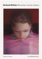 Helmut Friedel, Gerhard Richter, Helmut Friedel - Menschen meines Lebens