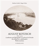 Jürgen Frohse, Matthias Griebel - August Kotzsch