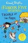 Sufiya Ahmed, Ahmed Sufiya, Enid Blyton, Blyton Enid, Jennifer Jamieson, Jennifer Jamieson - Famous Five Colour Short Stories: Trouble at the Farm