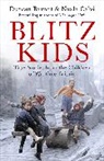Duncan Barrett, Barrett Duncan, Nuala Calvi, Calvi Nuala - Blitz Kids