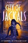 Aman J Bedi, Aman J. Bedi - City of Jackals