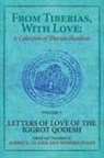 From Tiberias, with Love: A Collection of Tiberian Hasidism. Volume 3
