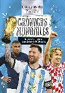 Guillermo Barrantes - Crónicas mundiales. Récords y mejores anécdotas de la historia / World Anecdotes. Records and the Best Stories in History