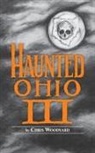 Chris Woodyard - Haunted Ohio III