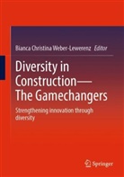 Bianca Christina Weber-Lewerenz, Bianca Christina Weber-Lewerenz - Diversity in Construction - The Gamechangers
