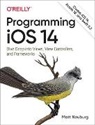 Matt Neuberg, Neuberg Matt, Matt Neuburg - Programming iOS 14