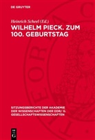 Heinrich Scheel - Wilhelm Pieck. Zum 100. Geburtstag